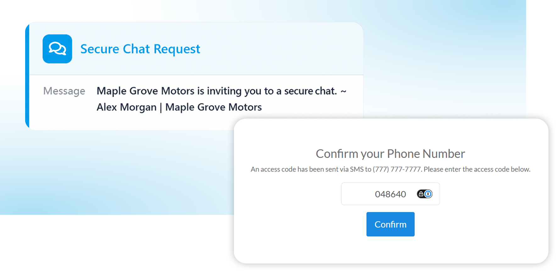 Secure Chat is designed around a simple idea: the customer shouldn't have to do anything different, and nothing should be left behind when the conversation is over.