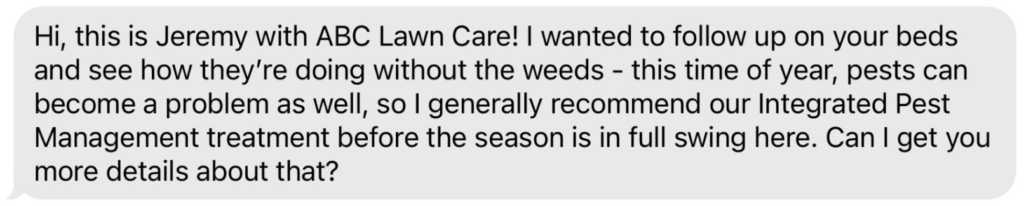 lawn care company landscaping tech following up with a customer via text to inquire about additional pest treatment services