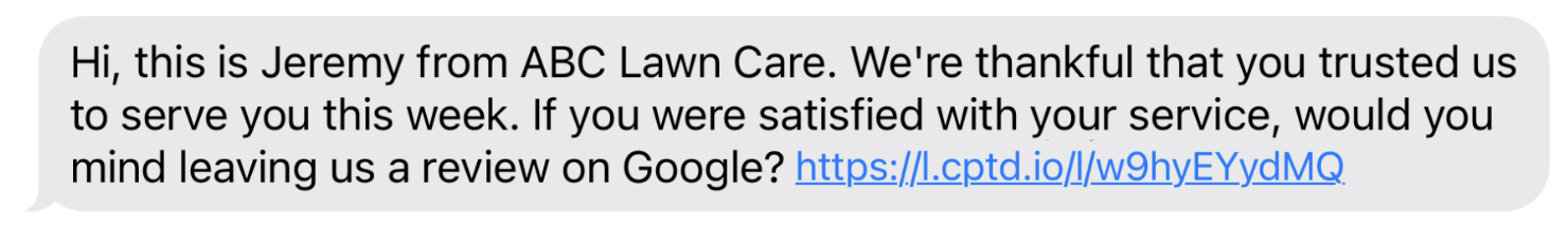 lawn care landscaping technician reaching out after appointment via text to request a Google review to boost online reputation ratings