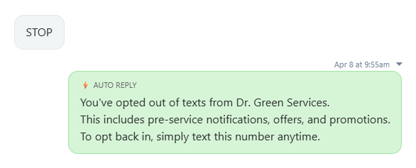 Auto-reply chat: You’ve opted out of Dr. Green Services texts; to opt back in, text this number anytime.